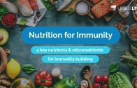 4 Nutrients & Micro-nutrients for Immunity Building | Wellness Wednesdays